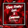 Super Freaky Girl X Luxurious (Tiktok Edit) - Single album lyrics, reviews, download