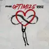 Optimize - Single album lyrics, reviews, download