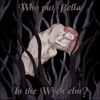 Who Put Bella in the Wych Elm? - Single