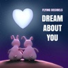 Dream About You - Single, 2022