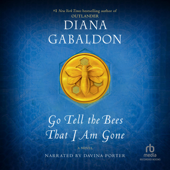 Go Tell the Bees That I Am Gone(Outlander (Gabaldon)) - Diana Gabaldon