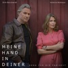 Meine Hand in Deiner (Song Für Die Freiheit) - Single