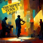Trumpet Toys 7 - Single