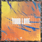 Your Love artwork