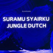 Suaramu Syairku Jungle Dutch artwork