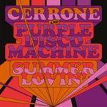 Cerrone & Purple Disco Machine - Summer Lovin'