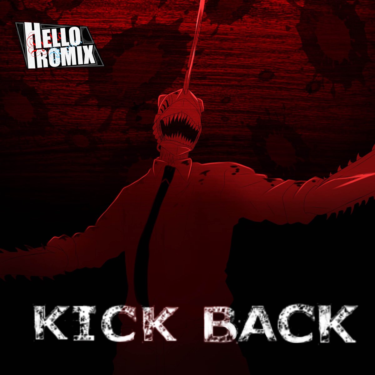 ‎Kick Back "Chainsaw Man" Single by HelloROMIX on Apple Music