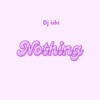 Nothing - Single