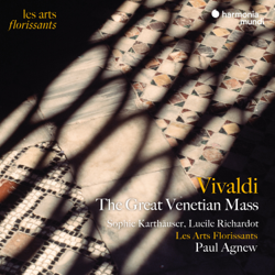 Vivaldi: The Great Venetian Mass - Les Arts Florissants, Paul Agnew, Sophie Karthäuser &amp; Lucile Richardot Cover Art