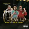 Grew Up (feat. Doe Boy & Idd Ack) - Single album lyrics, reviews, download