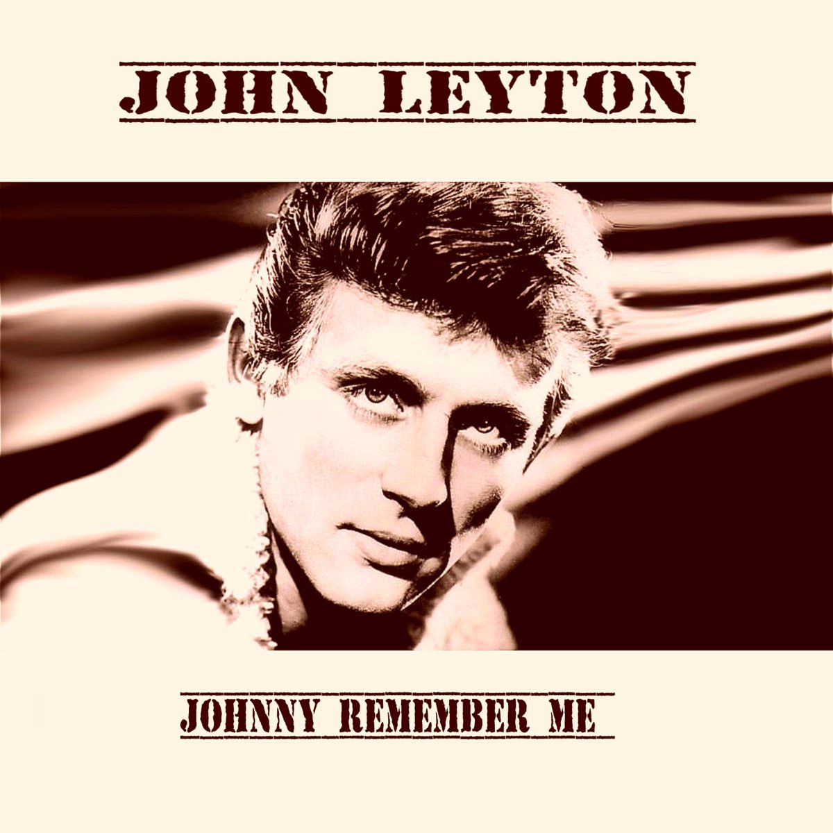 John listen to music. John Leyton. Lonely City John Leyton. John Leyton Johnny фото группы. Johnny remember me.