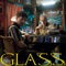 Glass - Johan Papaconstantino lyrics