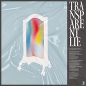 Transparent Lie artwork