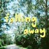 Falling Away - Single