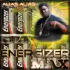 Energizer Max album lyrics, reviews, download