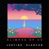 Justine Alarcon - Glimpse of Us (Cover)