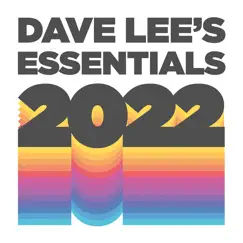 Dave Lee's 2022 Essentials by Dave Lee album reviews, ratings, credits