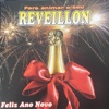 Para Animar O Seu "Reveillon - Feliz Ano Novo