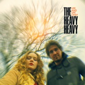 The Heavy Heavy - Miles And Miles - Single Version