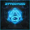 Stream & download Attention - Single