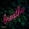 Breathe - CK Beatz lyrics