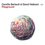 David Helbock & Camille Bertault - Ask Me Now