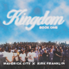 Maverick City Music & Kirk Franklin - Kingdom Book One  artwork