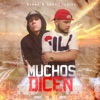 Muchos Dicen (feat. Danny D' Leon) - Single