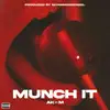 Munch It - Single album lyrics, reviews, download