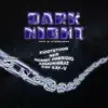 NOCHE OSCURA (feat. Kiddtetoon, Kay Kay-V, Donny Presidio, NKR & Armonibeat) - Single album lyrics, reviews, download