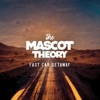 Fast Car Getaway - Single