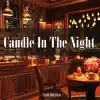 Stream & download Candle In the Night