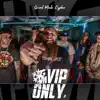 Grind Mode Cypher Vip Only 2 - Single (feat. Don PERA, Ray Real, Baller Brown, Dtaylz the Profit, Naim, Kenny Prospect & Mickey Bourbon) - Single album lyrics, reviews, download