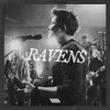 Ravens (Live) - Single album lyrics, reviews, download