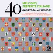 40 Favorite Italian Melodies (2022 Remaster) - Community Orchestra Of Milan