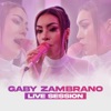 Gaby Zambrano (Live Session) - EP