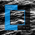 RUSRUS & Manilo - Into the Deep