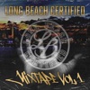 Long Beach Certified Mixtape, Vol. 1