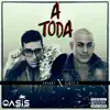 Stream & download A toda (feat. Leggo) - Single