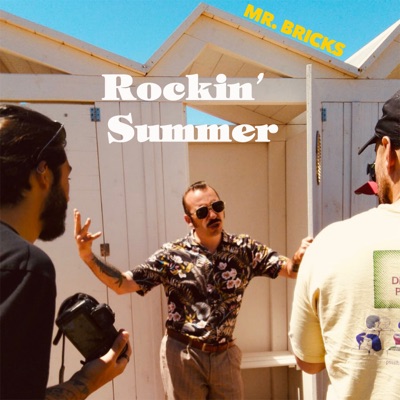 Rockin' Summer - Mr Bricks