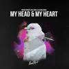 Stream & download My Head & My Heart - Single