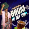 Rhum In My Cup - Single