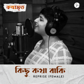 Kichu Kotha Baaki (Reprise) [From "Kothamrito"] - Lagnajita Chakraborty, Tamoghna Chatterjee & Ranajoy Bhattacharya