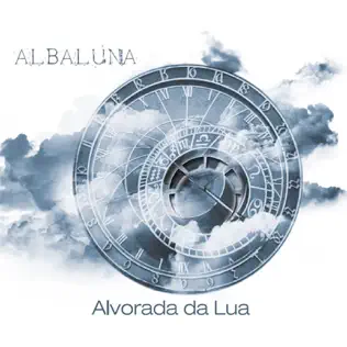 télécharger l'album Albaluna - Alvorada da Lua