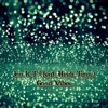 Good Vibes (feat. Heidi Tann) - Single
