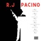 Pacino - R.J lyrics