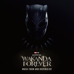 Black Panther: Wakanda Forever - Music From and Inspired By - Rihanna &amp; Tems Cover Art