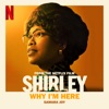 Why I'm Here (From the Netflix film “Shirley”) - Single