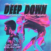 Deep Down (Never Dull's In My Mind Edit) [feat. Ella Eyre & Crystal Waters] artwork