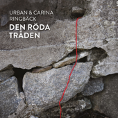 Den röda tråden - Urban Ringbäck & Carina Ringback